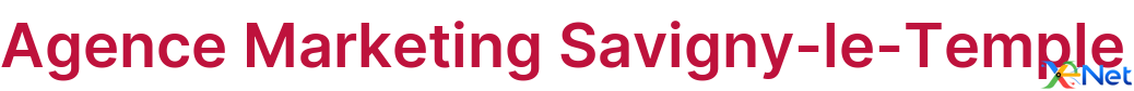 Agence Marketing Savigny-le-Temple